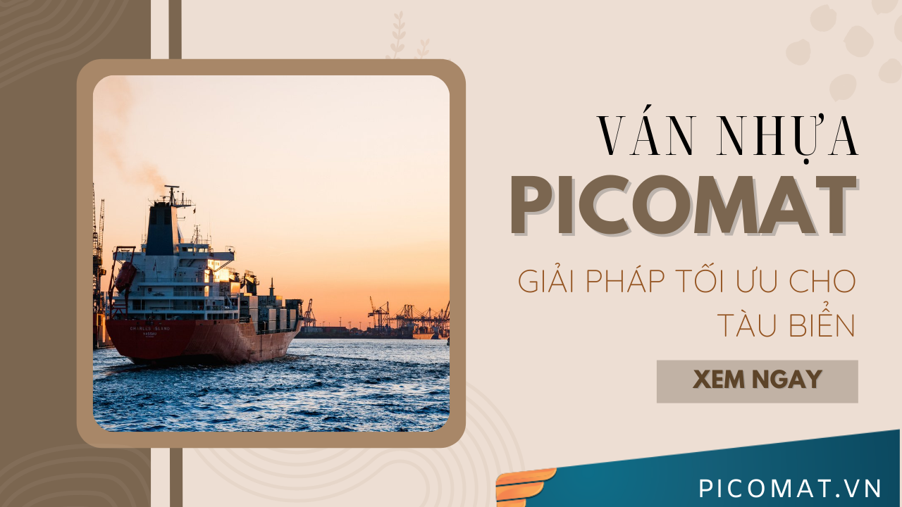 Ván nhựa Picomat - Giải pháp tối ưu cho ngành tàu biển