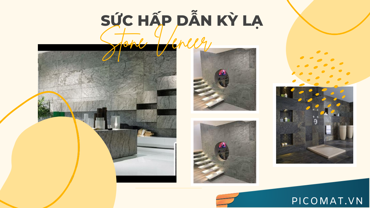 Khám phá sức hấp dẫn kỳ lạ của tấm Stone Veneer